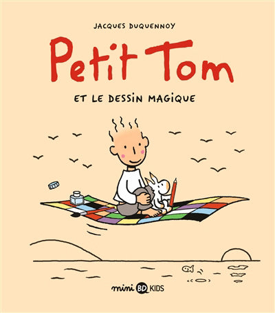 PETIT TOM ET LE DESSIN MAGIQUE