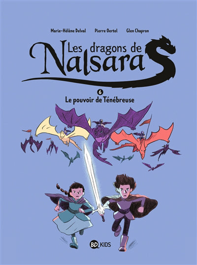 Dragons de Nalsara Tome 06 Le pouvoir de Ténébreuse
