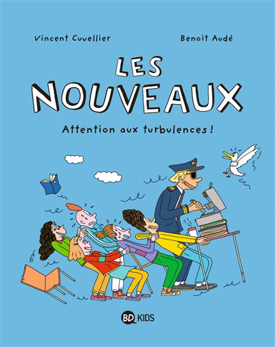 Nouveaux, Tome 04 ATTENTION AUX TURBULANCES