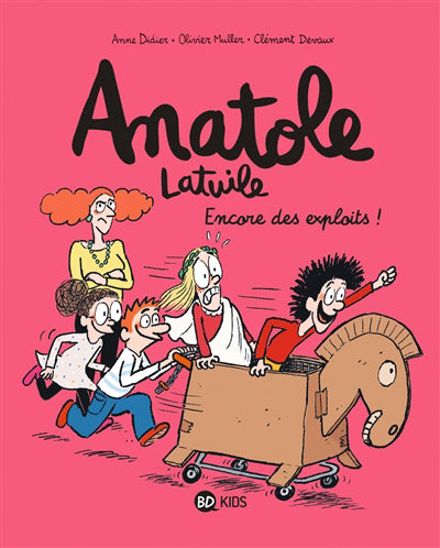 ANATOLE LATUILE T17 -ENCORE DES EXPLOITS