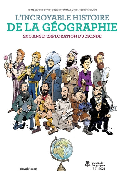 INCROYABLE HISTOIRE DE LA GEOGRAPHIE
