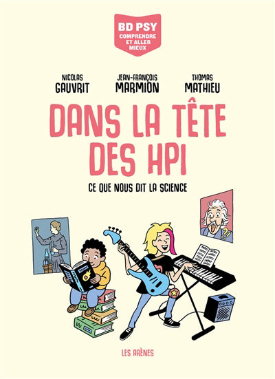 DANS LA TETE DES HPI : CE QUE NOUS DIT LA SCIENCE