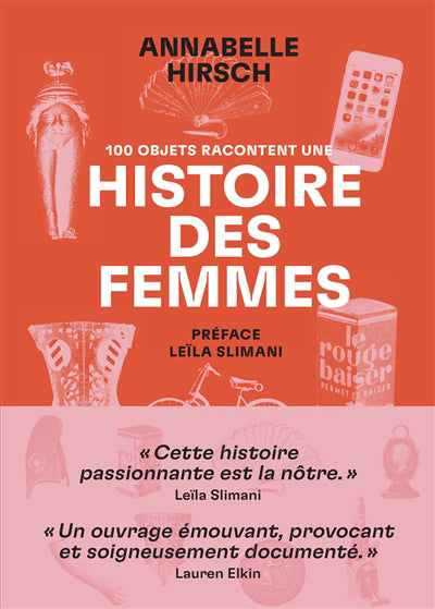 CENT OBJETS RACONTENT UNE HISTOIRE DES FEMMES