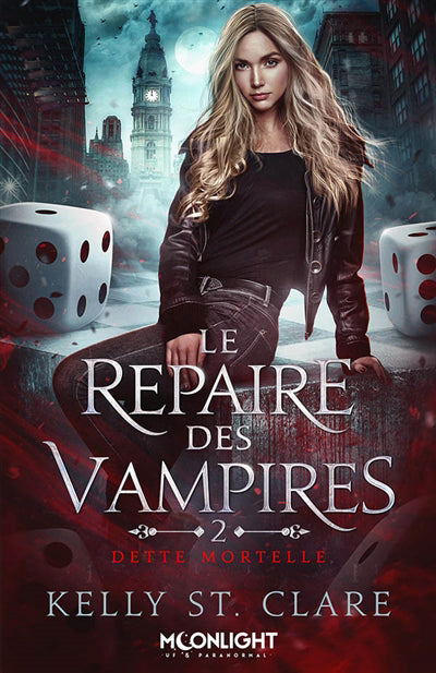 DETTE MORTELLE T02 -REPAIRE DES VAMPIRES