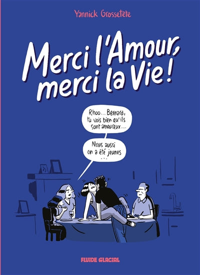 MERCI L'AMOUR, MERCI LA VIE! T02