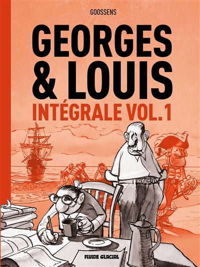 Georges & louis -integrale vol.01