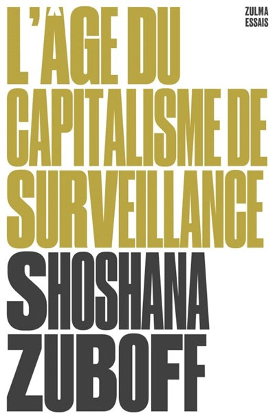 AGE DU CAPITALISME DE SURVEILLANCE