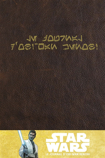 STAR WARS -LE JOURNAL D'OBI-WAN KENOBI