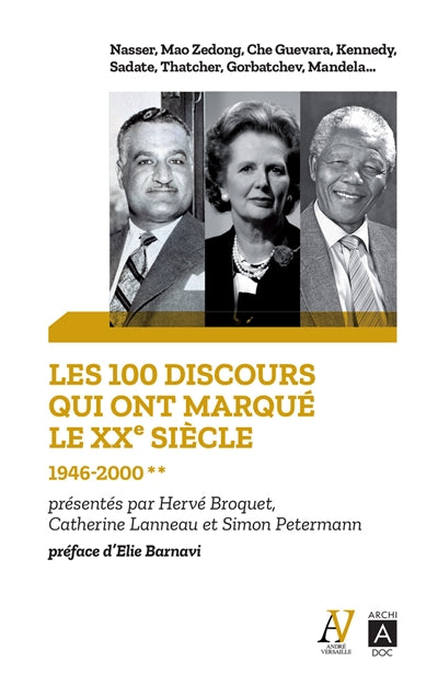 100 DISCOURS QUI ONT MARQUE LE XXE SIECLE - TOME 2