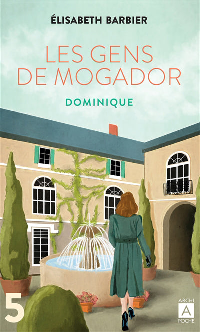 GENS DE MOGADOR T.05 : DOMINIQUE PARTIE 1