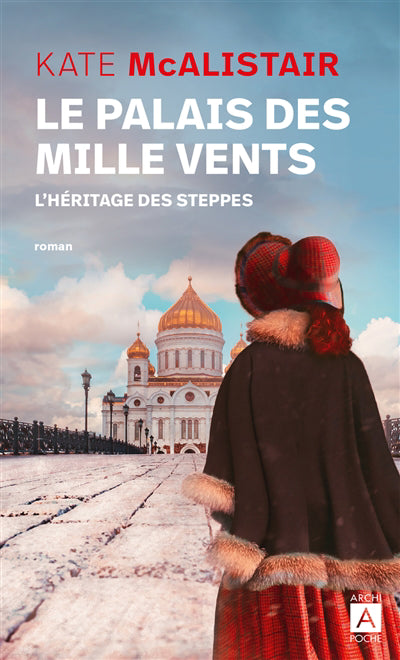 PALAIS DES MILLE VENTS T.01 : L'HERITAGE DES STEPPES