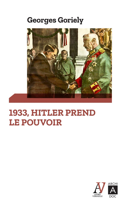 1933, HITLER PREND LE POUVOIR