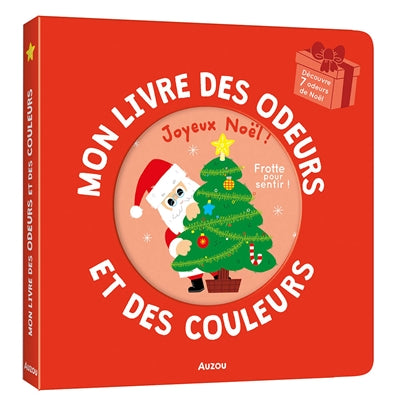 MON LIVRE DES ODEURS ET DES COULEURS - NOEL