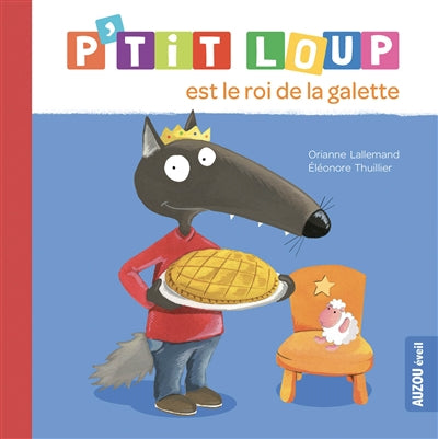 P'TIT LOUP EST LE ROI DE LA GALETTE N.E.