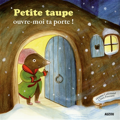 PETITE TAUPE, OUVRE-MOI TA PORTE ! N.E.