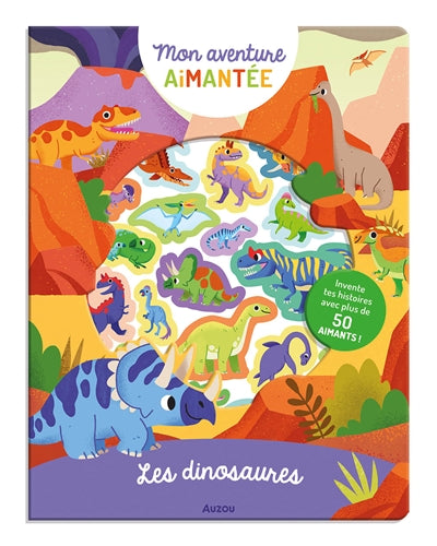 MON AVENTURE AIMANTEE : LES DINOSAURES