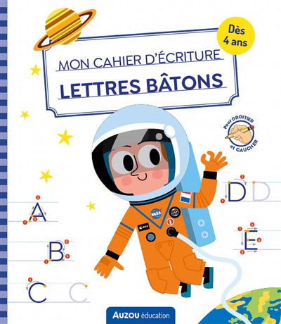 MON CAHIER D'ECRITURE : LETTRES BATONS (ESPACE)