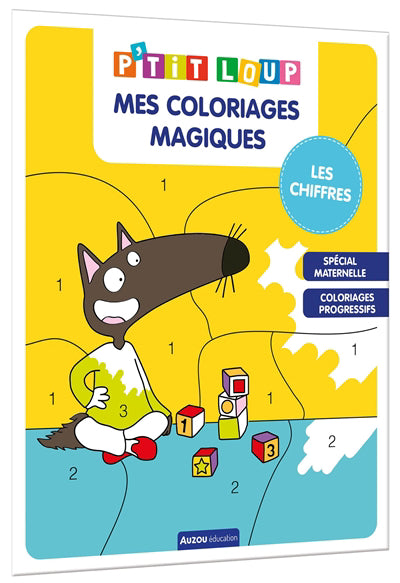 P'TIT LOUP MES COLORIAGES MAGIQUES : LES CHIFFRES