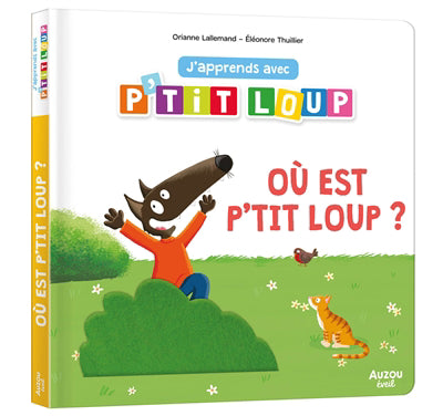 J'APPRENDS AVEC P'TIT LOUP - OU EST P'TIT LOUP ?