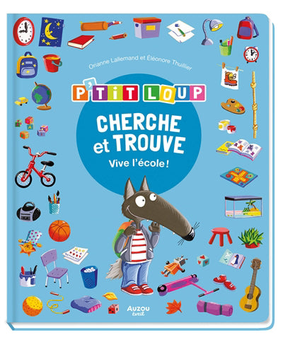 P'TIT LOUP CHERCHE   TROUVE : VIVE L'ECOLE