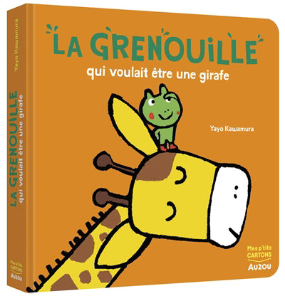 GRENOUILLE QUI VOULAIT ETRE UNE GIRAFE