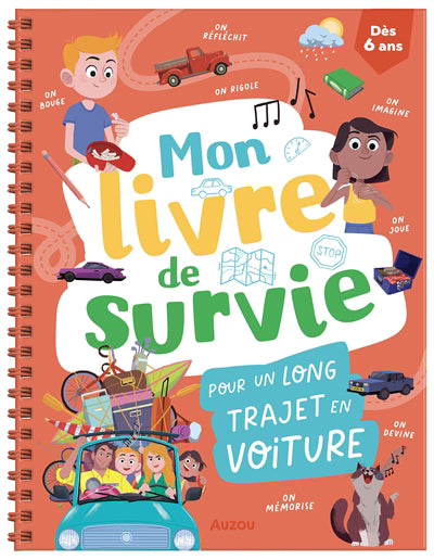 MON LIVRE DE SURVIE POUR UN LONG TRAJET EN VOITURE DES 6 ANS