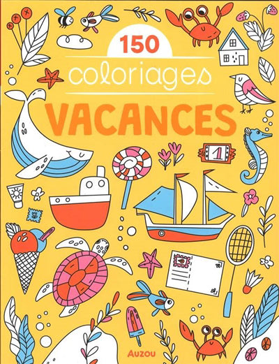 150 COLORIAGES VACANCES