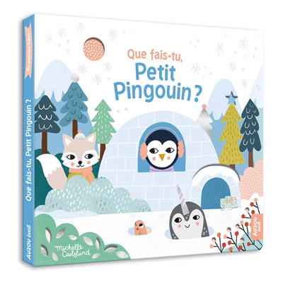 QUE FAIS-TU, PETIT PINGOUIN ?