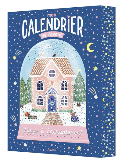 MON CALENDRIER DE L'AVENT : MAGIE ET ENCHANTEMENT (BOULE A NEIGE)