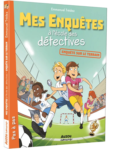 MES ENQUETES A L'ECOLE DES DETECTIVES T.06 : ENQUETES SUR LE TERR