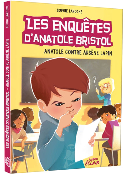 ENQUETES D'ANATOLE BRISTOL - ANATOLE CONTRE    ARSENE LAPIN -