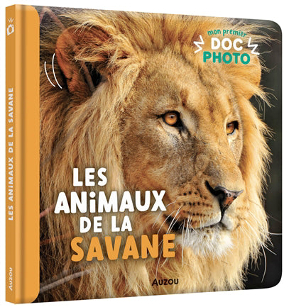 MON PREMIER DOC PHOTO LES ANIMAUX DE LA SAVANE