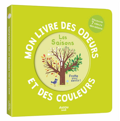 MON LIVRE DES ODEURS ET DES COULEURS : LES SAISONS