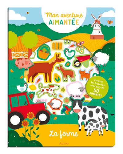 MON AVENTURE AIMANTEE : LA FERME