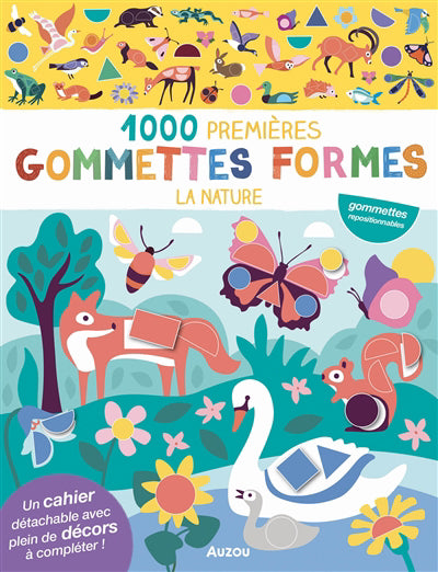 1000 PREMIERES GOMMETTES FORMES : LA NATURE