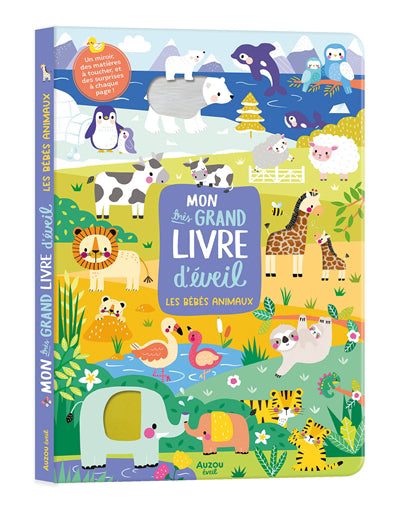 MON TRES GRAND LIVRE D'EVEIL - LES BEBES ANIMAUX