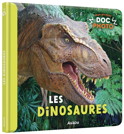 MON PREMIER DOC PHOTO - DINOSAURES