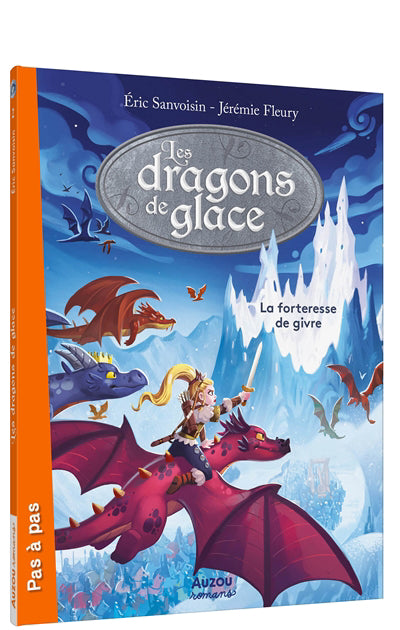 DRAGONS DE GLACE T.02 : LA FORTERESSE DE GIVRE