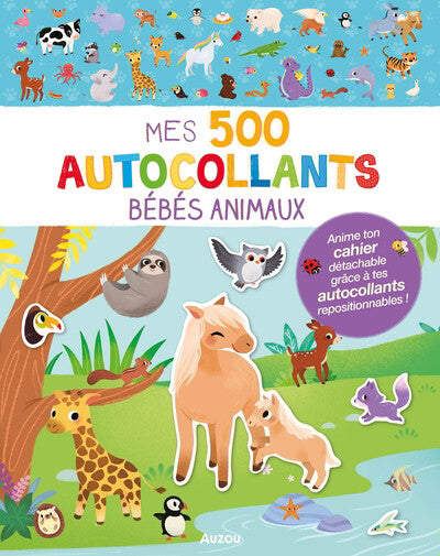 500 AUTOCOLLANTS - BEBES ANIMAUX