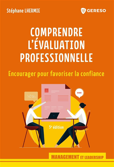 COMPRENDRE L'ÉVALUATION PROFESSIONNELLE POUR EN FINIR AVEC LA SAN