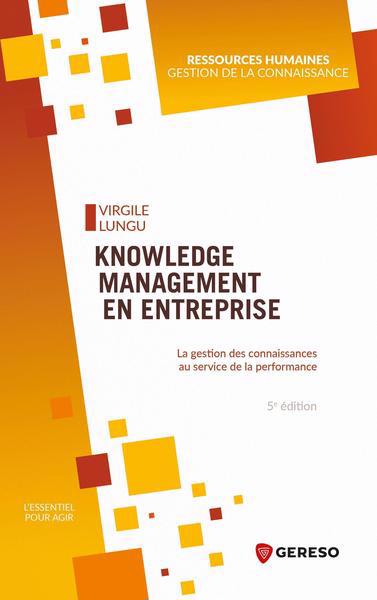 KNOWLEDGE MANAGEMENT EN ENTREPRISE