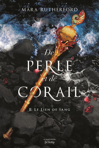 DE PERLE ET DE CORAIL T.02 : LE LIEN DE SANG