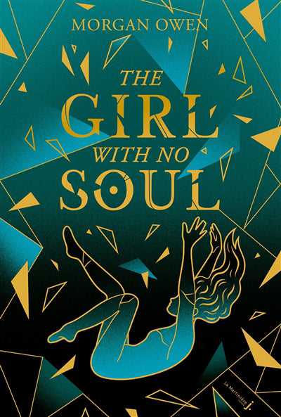 THE GIRL WITH NO SOUL