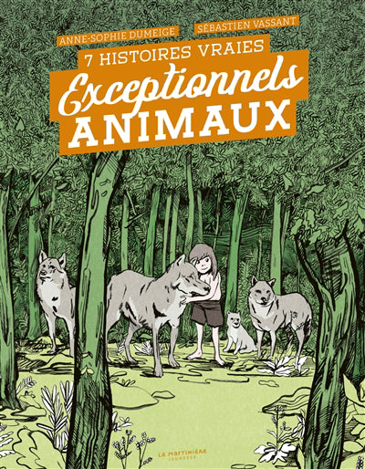 EXCEPTIONNELS ANIMAUX : 7 HISTOIRES VRAIES