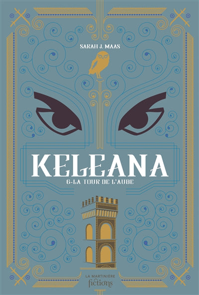 KELEANA T.06 : LA TOUR DE L'AUBE