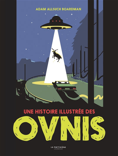 UNE HISTOIRE ILLUSTREE DES OVNIS