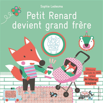 PETIT RENARD DEVIENT GRAND FRERE