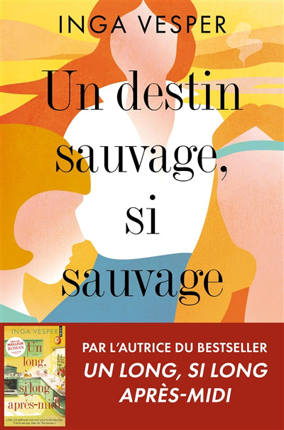 UN DESTIN SAUVAGE, SI SAUVAGE