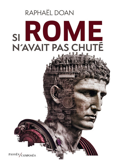 SI ROME N'AVAIT PAS CHUTE