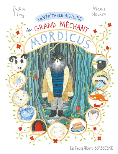 VERITABLE HISTOIRE DU GRAND MECHANT MORDICUS